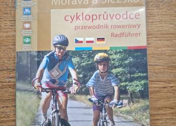 Morava a Slezsko cyklopruvodce przewodnik rowerowy