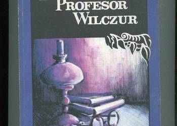 Znachor , Profesor Wilczur - Tadeusz Dołęga Mostowicz