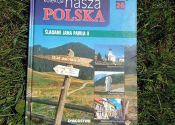 Sprzedam nasza Polska Śladami J. Pawła II
