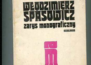 Włodzimierz Spasowicz zarys monograficzny - Kulczycka Saloni
