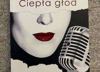 "Ciepłą głód" - Katarzyna Błeszyńska