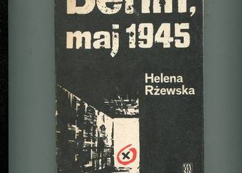 Berlin maj 1945 - Helena Rżewska