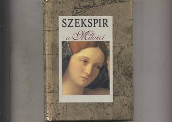 Szekspir o Miłości