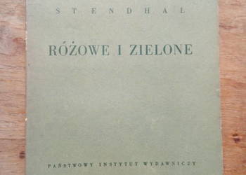 ,,Różowe i zielone" książka, NOWA! 1953r. UNIKAT Stendhal
