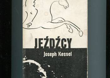 Jeźdźcy - Joseph Kessel
