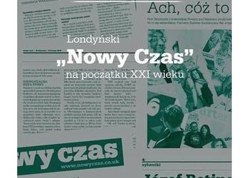 Londyński "Nowy Czas" na początku XXI wieku