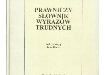 Prawniczy słownik wyrazów trudnych Prawniczy słownik wyrazów trudnych