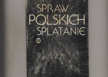 Spraw polskich splątanie - Markiewicz