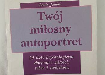 Twój miłosny autoportret - Louis Janda