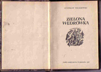 (4626) ZIELONA WĘDRÓWKA – STANISŁAW PAGACZEWSKI