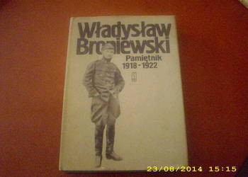 Wł. Broniewski -Pamiętnik 1918-1922