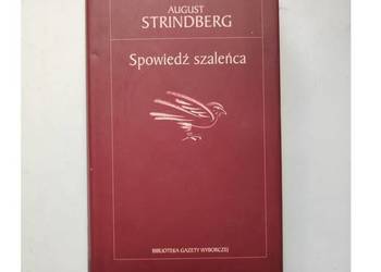Spowiedź szaleńca August Strindberg
