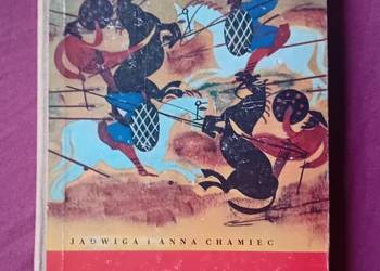 Jadwiga i Anna Chamiec. Gniewko z Turoboi. Wyd. I, 1965r. Dedykacja.