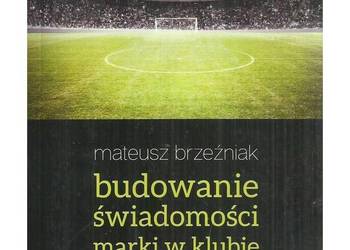 Budowanie świadomości marki w klubie sportowym