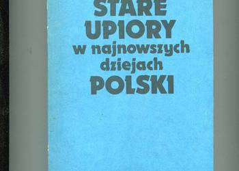 Stare upiory w najnowszych dziejach Polski - Loranc