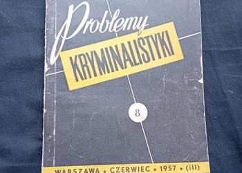 Problemy Kryminalistyki. Nr 8 (111) - czerwiec 1957.