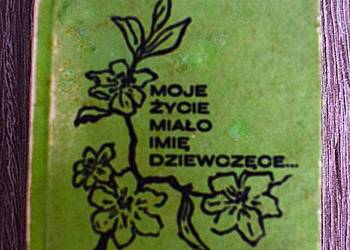 Moje życie miało imię... J.Tuwim J.Kochanowski ,K Baczyński i inni -1986