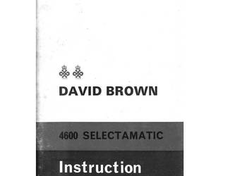 David Brown 780, 900, 4600, instrukcja obsługi David Brown 780, 900, 4600, instrukcja obsługi