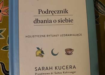 Ajurweda podręcznik dbania o siebie - S. Kucera