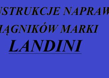 Instrukcję NAPRAW do ciągników marki LANDINI