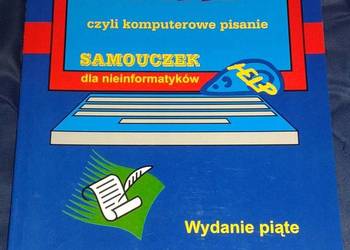Word czyli komputerowe pisanie Samouczek dla nieinformatyków