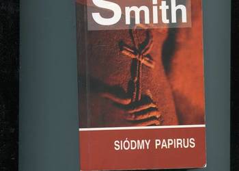 Siódmy papirus - Wilbur Smith