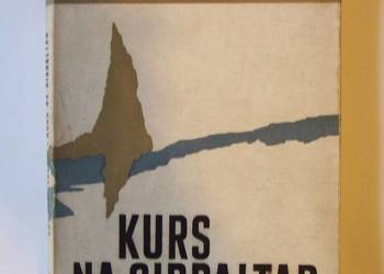 Kurs na Gibraltar - EDWARD LIGOCKI /fa