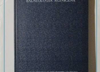 Balneologia kliniczna - J.Jankowiak / balneologia / medycyna
