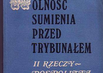 (6512) WOLNOŚĆ SUMIENIA PRZED TRYBUNAŁEM II RZECZYPOSPOLITEJ