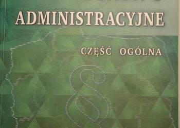 PRAWO ADMINISTRACYJNE CZĘŚĆ OGÓLNA - OCHENDOWSKI EUGENIUSZ