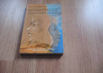 Metamorfeusz, czyli magiczny kasztan (KSIĄŻKA)