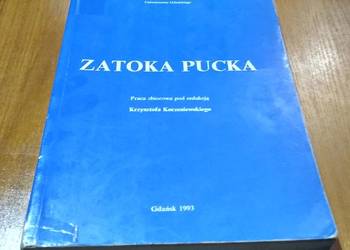 Zatoka Pucka : praca zbiorowa / pod red. Krzysztofa KorzeniewskiEGO