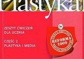 Plastyka Zeszyt ćwiczeń Część 2 Plastyka i media