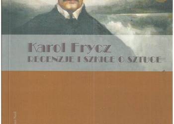 Karol Frycz: Recenzje i szkice o sztuce