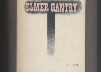 Elmer Gantry - Sinclair Lewis