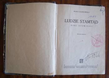Maria Dąbrowska - Ludzie stamtąd - 1946