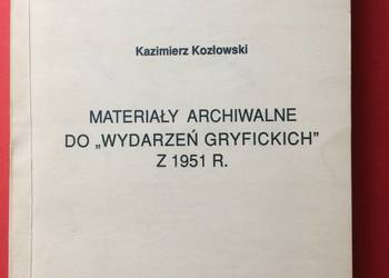 ( 2901 ) Materiały Archiwalne Do Wydarzeń Gryfickich 1951 R.