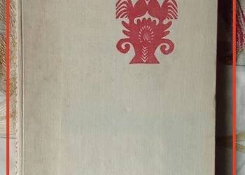Polska sztuka ludowa - I. Czarnecka/ 1958/ sztuka/sztuka ludowa/folklor