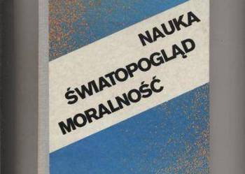 Nauka - Światopogląd - Moralność