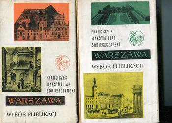 Warszawa Wybór publikacji T.1-2 Sobieszczański