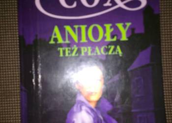 Anioły też płaczą - Josephine Cox Anioły też płaczą - Josephine Cox