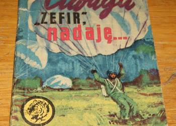 Żółty Tygrys - Uwaga "Zefir", nadaję... - 1/69