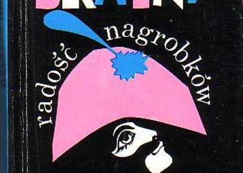 (5724) RADOŚĆ NAGROBKÓW – ROMAN BRATNY