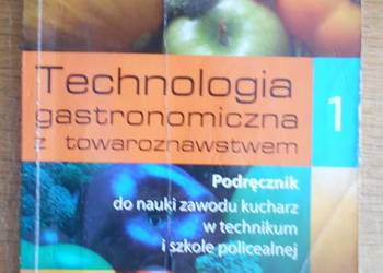 Małgorzata Konarzewska - Technologia gastronomiczna z towaroznawstwem 1