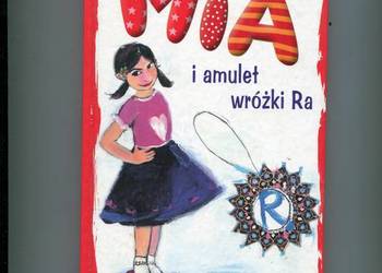 Mia i amulet wróżki Ra - Paola Zannoner
