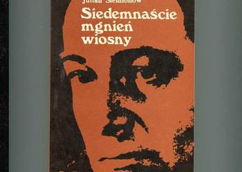 Siedemnaście mgnień wiosny - Julian Siemionow