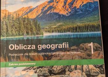 Nowa Era - Oblicza geografii 1 Podręcznik do geografii Dla liceum ogólnoksz