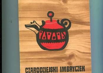 Czarodziejski imbryczek - Maria Juszkiewiczowa