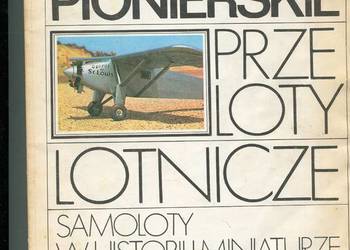 Wielkie pionierskie przeloty lotnicze - Wiesław Schier