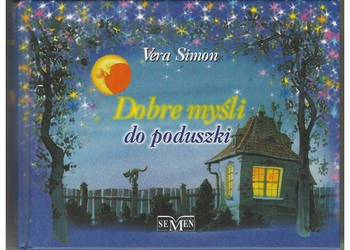 Dobre myśli do poduszki - Simon Vera